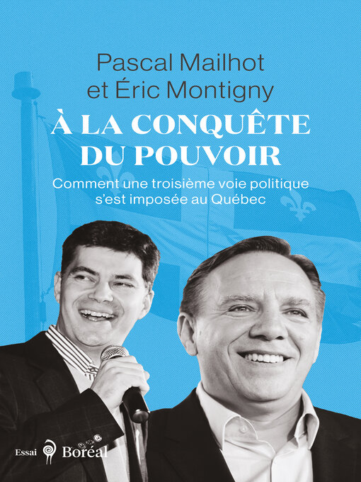Title details for À la conquête du pouvoir by Pascal Mailhot - Available